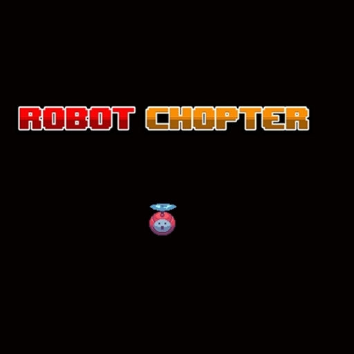 Robot Chopter