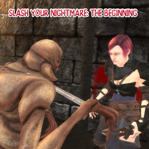 Slash Your Nightmare: The Beginning